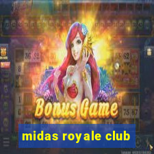 midas royale club