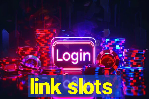 link slots