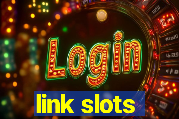 link slots