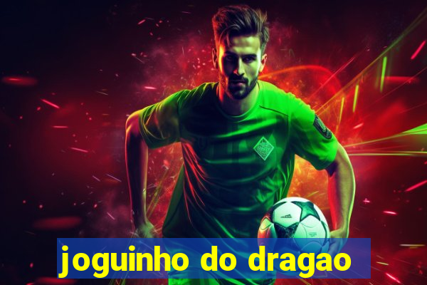 joguinho do dragao