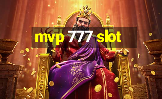 mvp 777 slot