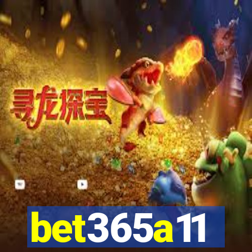 bet365a11