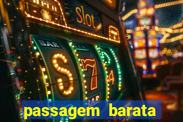 passagem barata para bahia