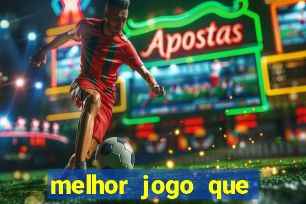 melhor jogo que ganha dinheiro de verdade