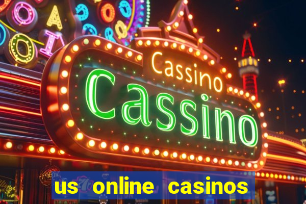 us online casinos for real money