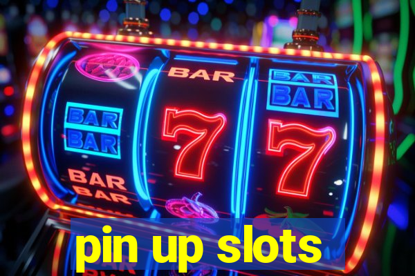 pin up slots