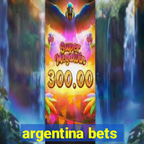 argentina bets