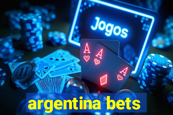 argentina bets