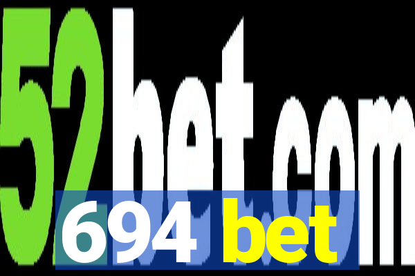 694 bet