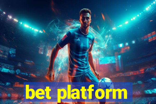 bet platform