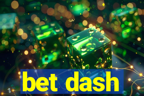 bet dash