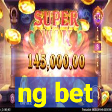 ng bet