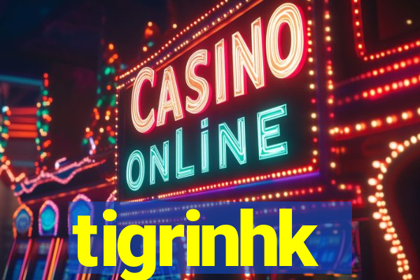 tigrinhk