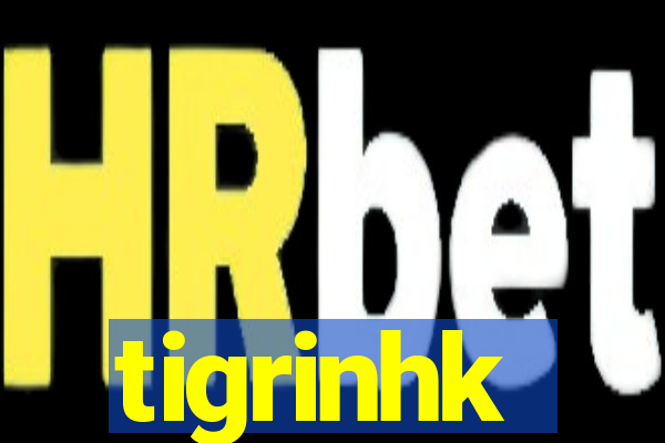 tigrinhk