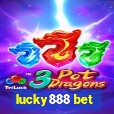 lucky888 bet