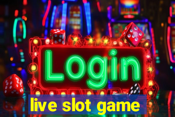 live slot game