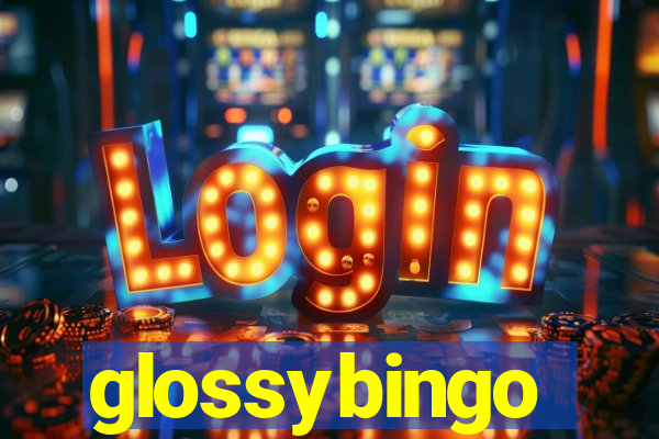 glossybingo