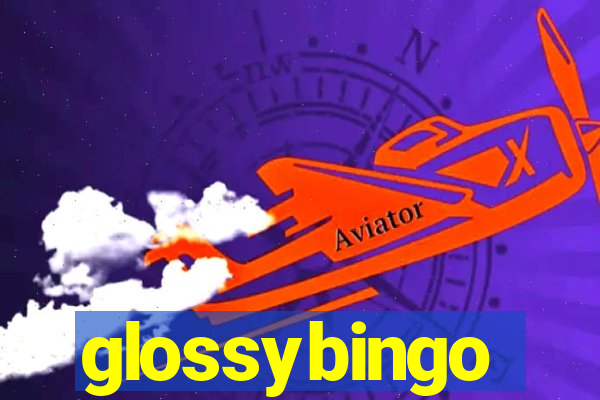 glossybingo