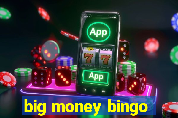 big money bingo