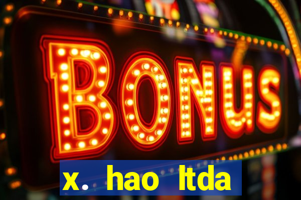 x. hao ltda plataforma de jogos