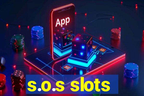 s.o.s slots