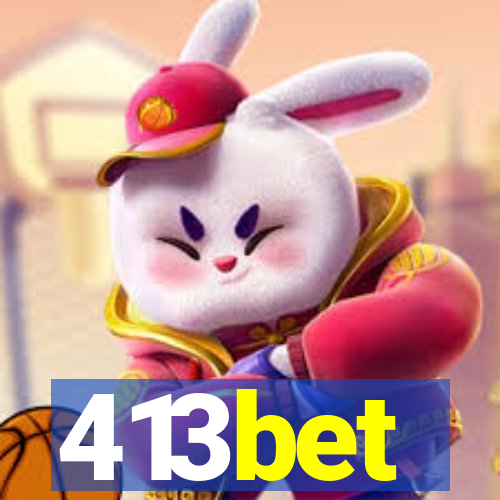 413bet