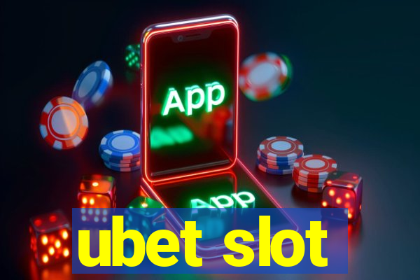 ubet slot