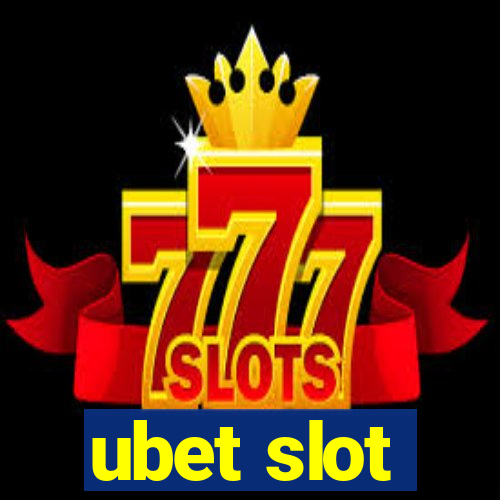 ubet slot