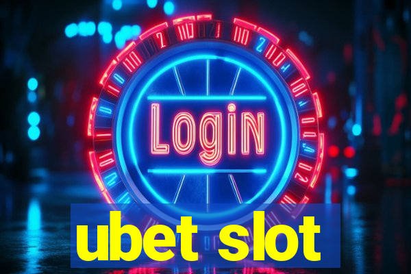 ubet slot