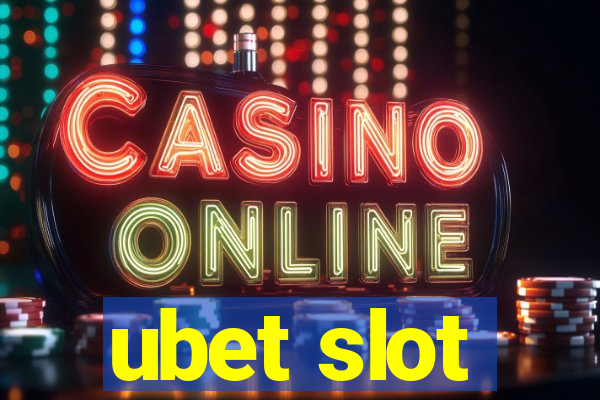 ubet slot