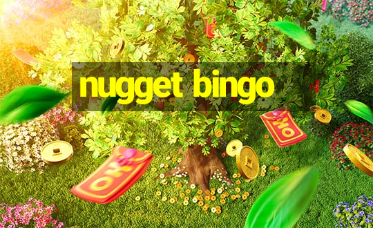 nugget bingo