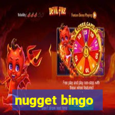 nugget bingo