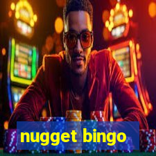 nugget bingo