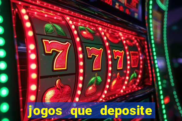 jogos que deposite 1 real