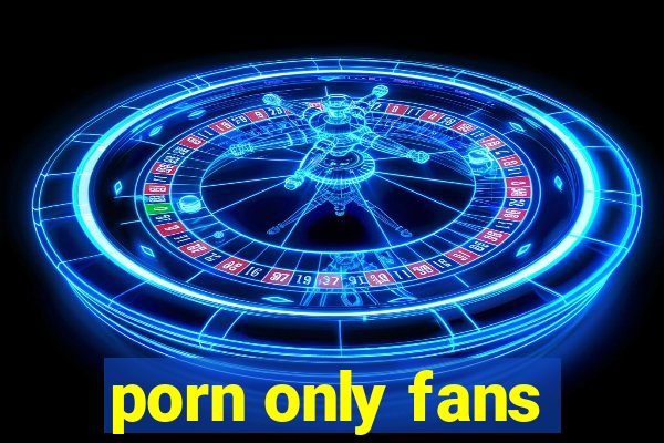 porn only fans