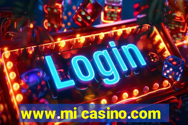 www.mi casino.com