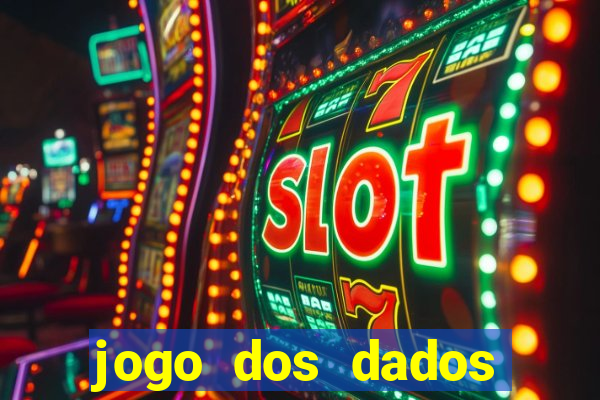 jogo dos dados esporte da sorte