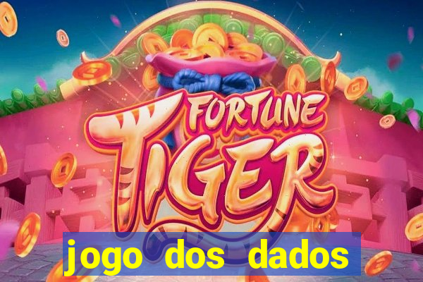 jogo dos dados esporte da sorte