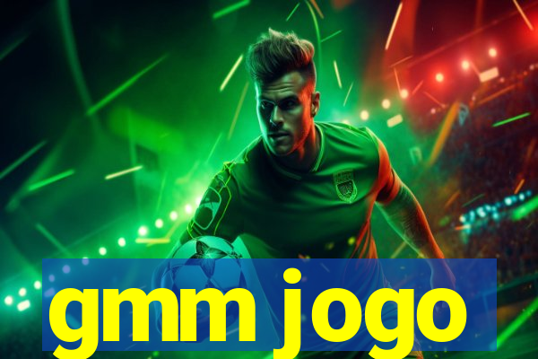 gmm jogo