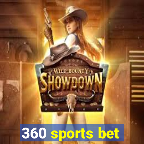 360 sports bet