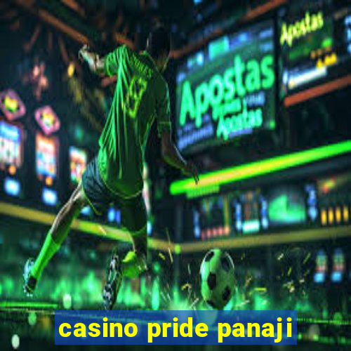 casino pride panaji