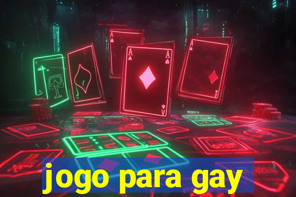 jogo para gay