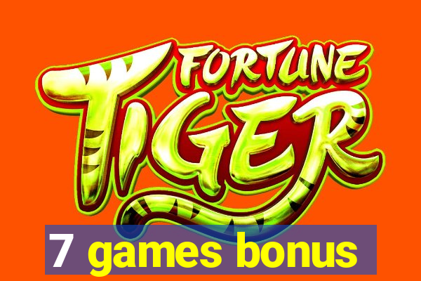 7 games bonus