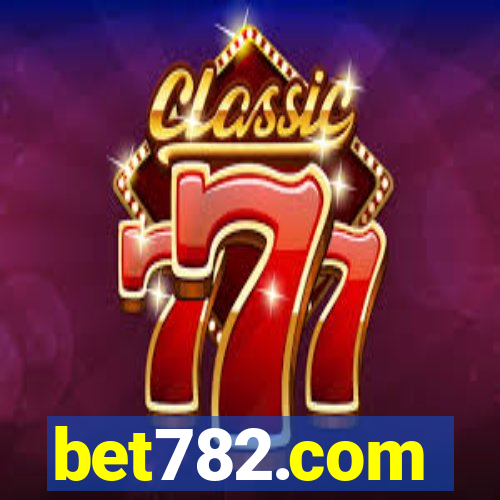 bet782.com