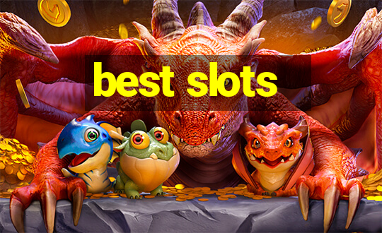 best slots