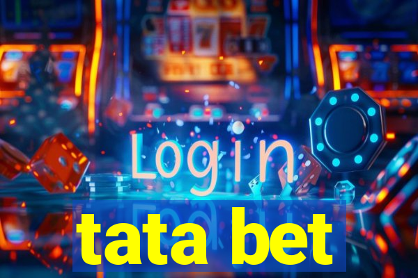 tata bet