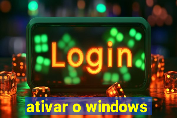 ativar o windows