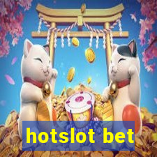 hotslot bet