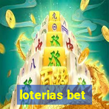 loterias bet