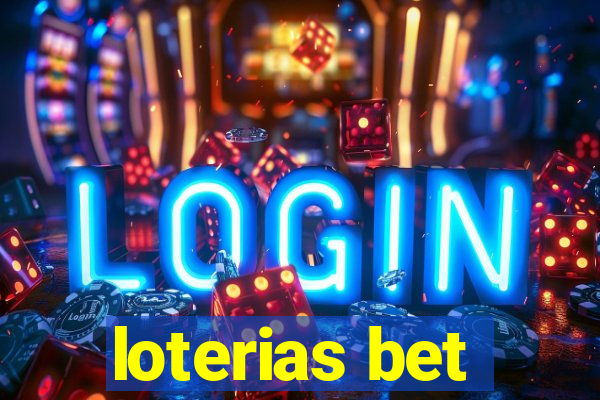 loterias bet